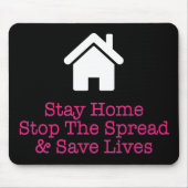 Bleibe Zuhause stoppt die Verbreitung und Rette Le Mousepad (Vorne)