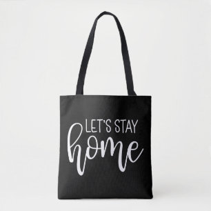 Bleibe Zuhause Tasche