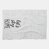 Bleibe Zuhause Text auf Birch Geschirrtuch (Horizontal)