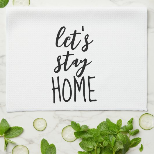 Bleibe Zuhause Text auf Weiß Geschirrtuch (Gefaltet)