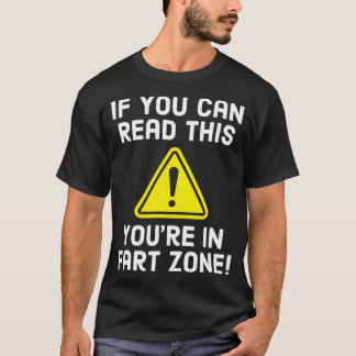 Bleibe zurück 2019re in der Furz Zone Funny Fartin T-Shirt