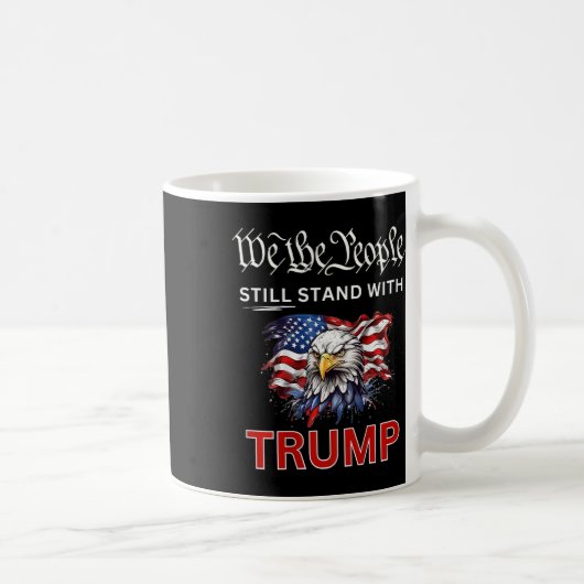 Bleiben Sie bei Trump 2024, und wir, die Menschen, Kaffeetasse (Rechts)