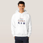 Bleiben Sie neugierig Hoodie (Vorne ganz)