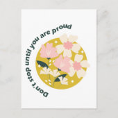 Bleiben Sie nicht stehen, bis Sie stolz auf Ihr Mo Postkarte (Vorderseite)