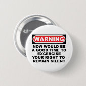 Bleiben Sie still Button (Vorne & Hinten)