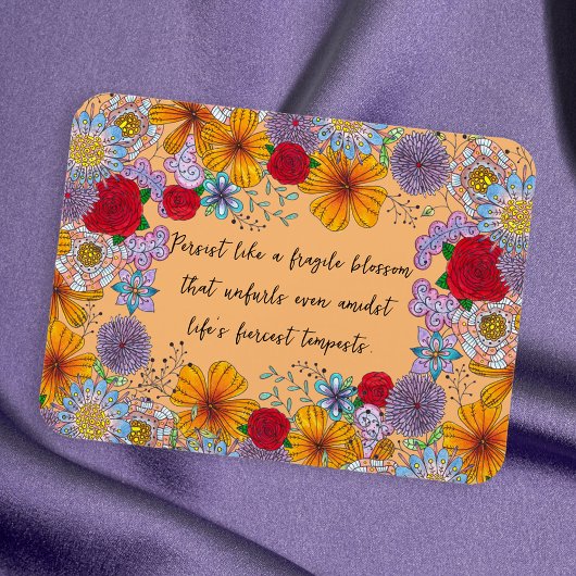 Bleiben Sie wie ein fragiles Motivierend Zitat Magnet