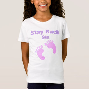 Bleibt 6 Fuß zurück Mädchen Cute Pink Lila T-Shirt