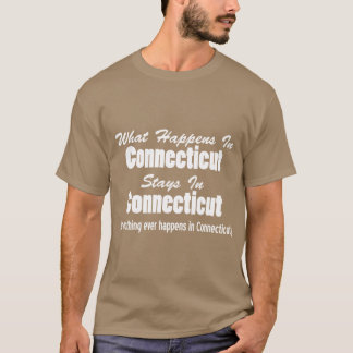 Bleibt In Connecticut Connecticut State Spaß T-Shirt