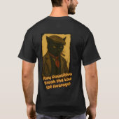 Bleibt positiv, brecht das Gesetz! T-Shirt (Rückseite)