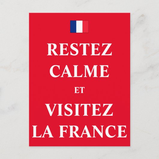 Bleibt ruhig und besucht Frankreich Postkarte (Vorderseite)