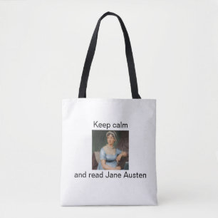Bleibt ruhig und lest Jane Austen Tasche