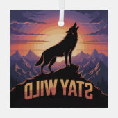 Bleibt Wild Ornament Aus Glas (Rückseite)