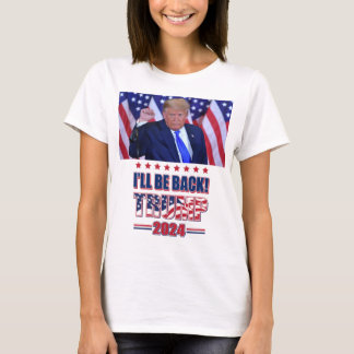 Bleibt zurück - Trump 2024 T-Shirt