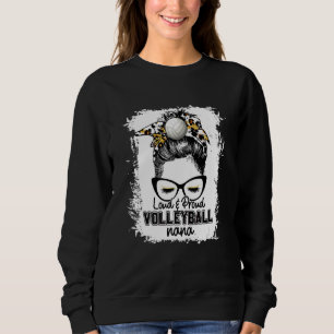 Bleichen Loud & Proud Volleyball Nana Life Game Da Sweatshirt