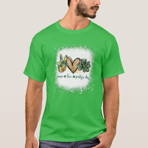 Bleichen Peace Liebe Patty's Day St Patrick's Day T-Shirt