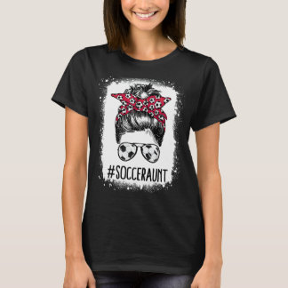 Bleichen Soccer Tante Life Messy Bun Sonnenbrille T-Shirt