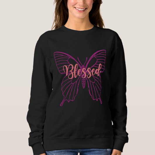 Bless & Butterfly Express Love Faith Belief Sweatshirt (Vorderseite)