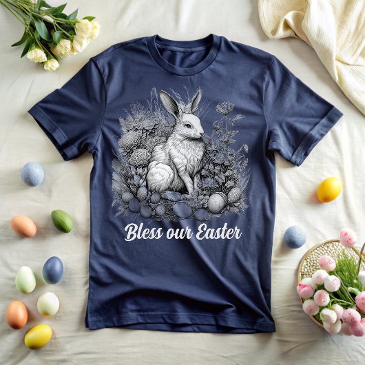 Bless our Easter T-Shirt