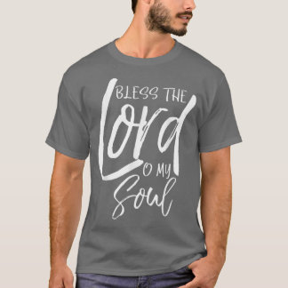 Bless the Lord O My Soul  Vintage Christian  T-Shirt