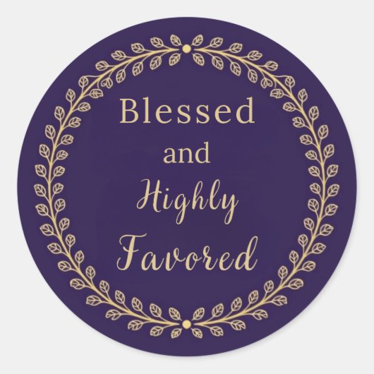 Blessed and Highly Favored Classic Round Sticker (Vorderseite)