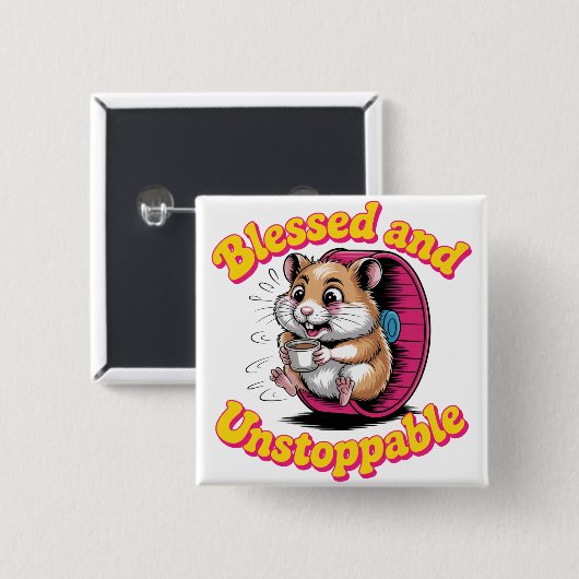 Blessed And Unstoppable Button (Vorne & Hinten)