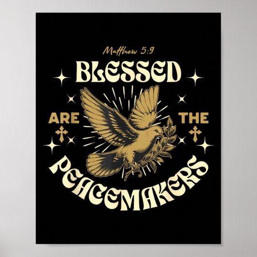 Blessed Are The Peacemakers Matthew 5 9 Christian  Poster (Vorne)