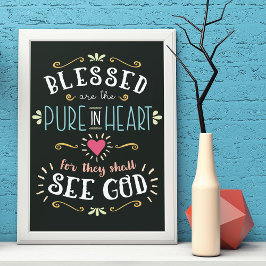 Blessed are the Pure in Heart Art Print Poster