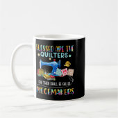 Blessed Are The Quilters Funny Sewing Quote Gift Kaffeetasse (Links)