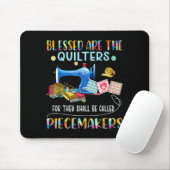 Blessed Are The Quilters Funny Sewing Quote Gift Mousepad (Mit Mouse)