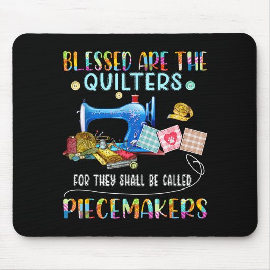 Blessed Are The Quilters Funny Sewing Quote Gift  Mousepad (Vorne)
