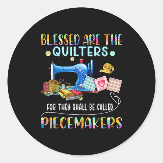 Blessed Are The Quilters Funny Sewing Quote Gift  Runder Aufkleber (Vorderseite)