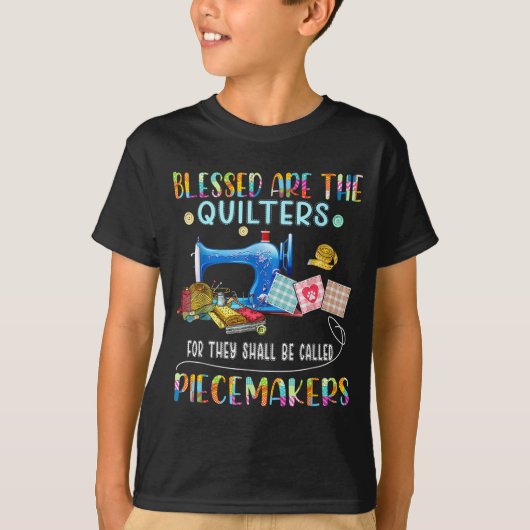 Blessed Are The Quilters Funny Sewing Quote Gift  T-Shirt (Vorderseite)