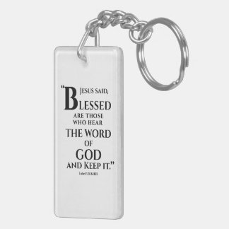 Blessed are those who hear the Word  Luke 11:28 Schlüsselanhänger