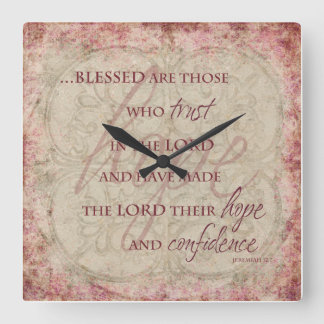Blessed are Those Who trust in the Lord Clock Quadratische Wanduhr