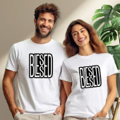 BLESSED - Bold Unisex T-Shirt