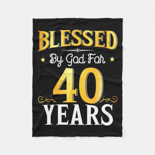 Blessed By God For 40 Years 40th Birthday Men Wome Fleecedecke (Vorderseite)