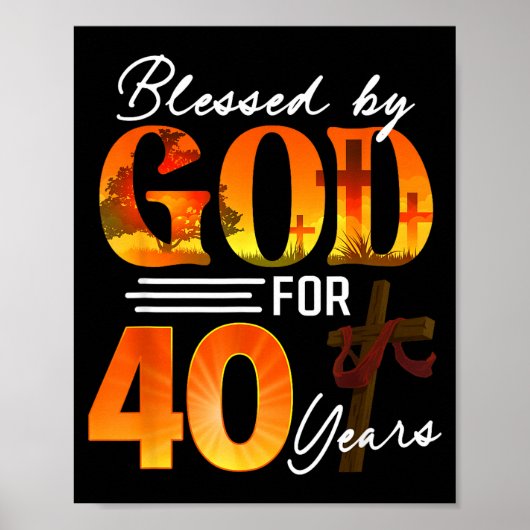 Blessed By God For 40 Years Old Gift 40th Birthday Poster (Vorne)