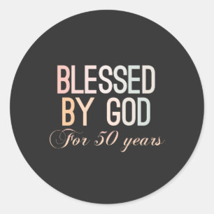 Blessed by God for 50 years, 50th birthday design Runder Aufkleber