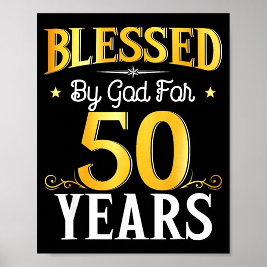 Blessed By God For 50 Years 50th Birthday Men Wome Poster (Vorne)