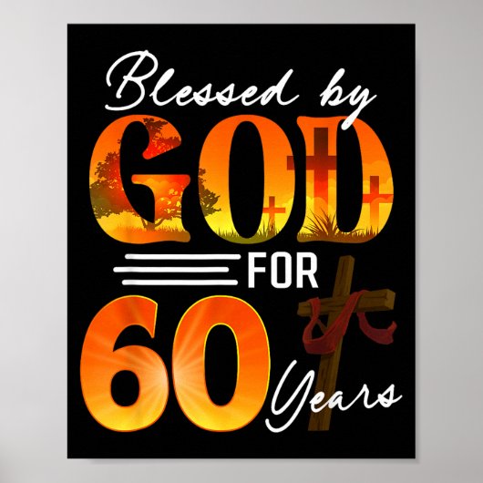 Blessed By God For 60 Years Old Gift 60th Birthday Poster (Vorne)