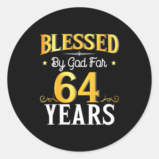 Blessed By God For 64 Years 64th Birthday Men Wome Runder Aufkleber (Vorderseite)