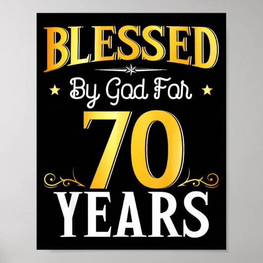 Blessed By God For 70 Years 70th Birthday Men Wome Poster (Vorne)
