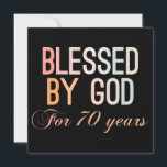 Blessed by God for 70 years Save The Date<br><div class="desc">Colorful 70th birthday design in decorative ornamental style. Funny sarcastic 70 years old saying quote with phase Blessed by God for 70 Years. Perfect Happy Birthday Gift idea for Dad,  mom,  friend,  grandma,  grandpa,  uncle and aunt.</div>