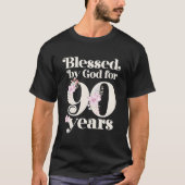 Blessed By God For 90 Years T-Shirt (Vorderseite)