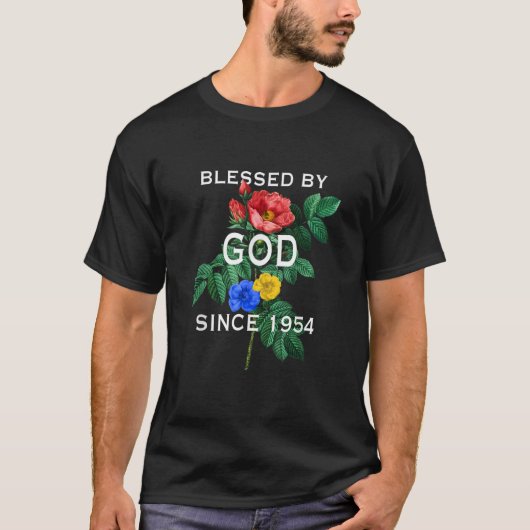 Blessed By God Since 1954 For 70 Years Flower 70th T-Shirt (Vorderseite)