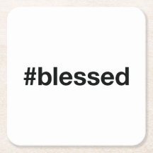 BLESSED Hashtag