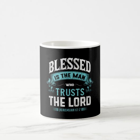 Blessed Is The Man Who Trusts The Lord Christian Kaffeetasse (Mittel)