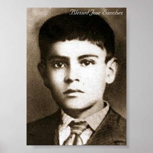 Blessed Jose Sanchez Poster (Vorne)