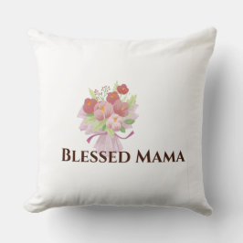 Blessed Mama Decorative Floral Throw Pillow Kissen