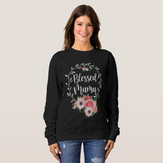 Blessed Mama Flower Decor Sweatshirt (Vorne ganz)